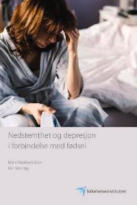 Boka ”Nedstemthet og depresjon i forbindelse med fødsel”  fra FHI